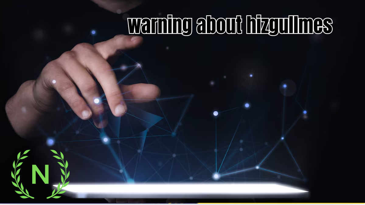 warning about hizgullmes