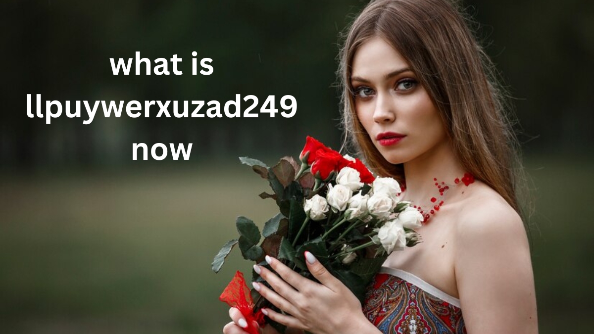 what is llpuywerxuzad249 now